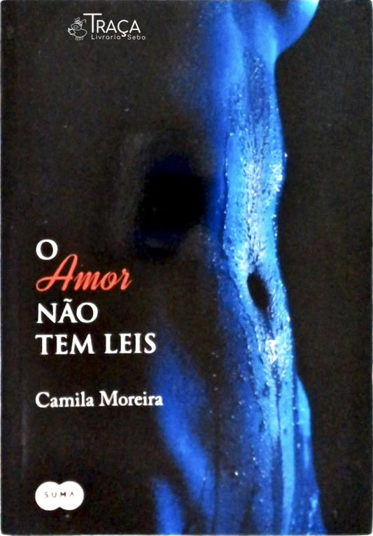 O Amor Não Tem Leis