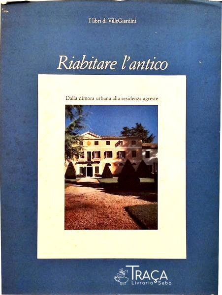 Riabitare Lantico