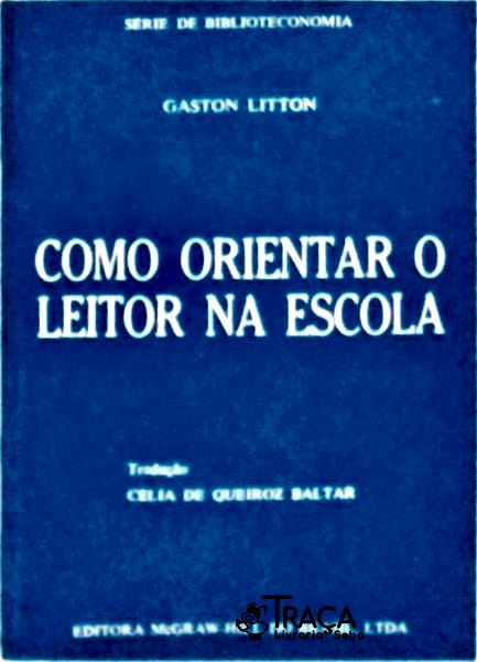 Como Orientar o Leitor Na Escola