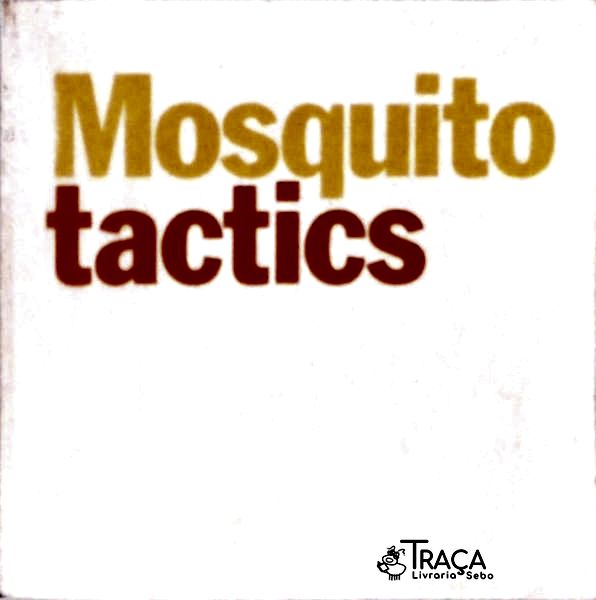 Mosquito Tactics