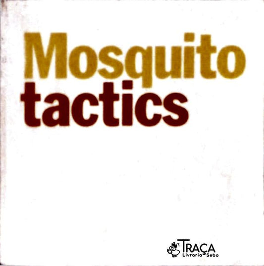 Mosquito Tactics