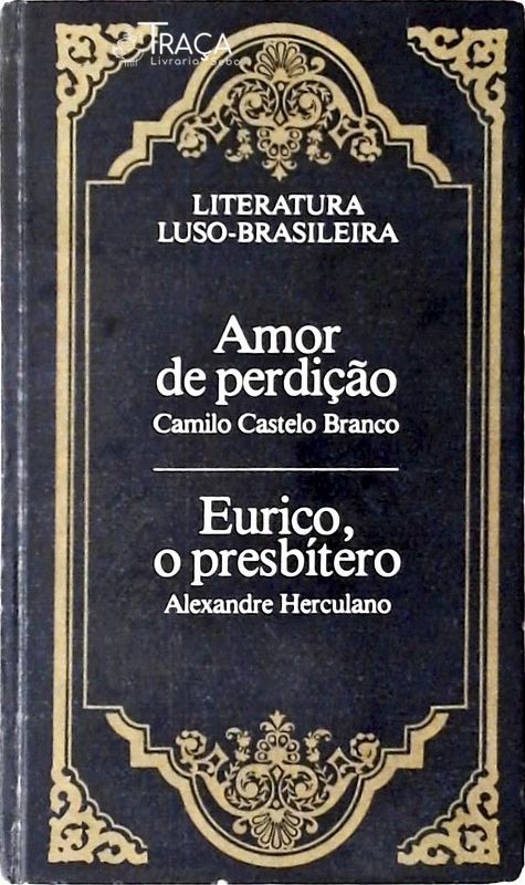Amor de Perdição - Eurico, o Presbítero
