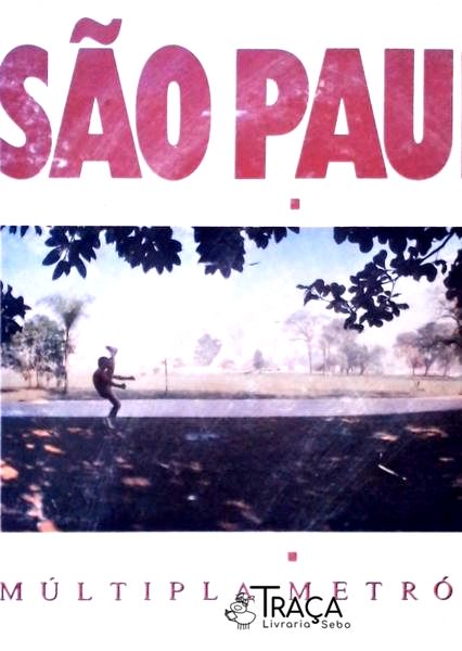 São Paulo - Múltipla Metrópole