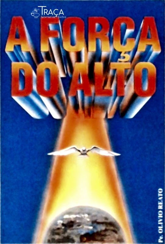 A Força Do Alto