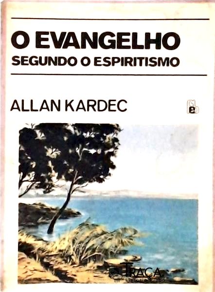 O Evangelho Segundo o Espiritismo