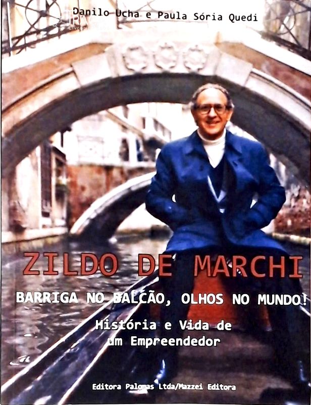 Zildo de Marchi - Barriga No Balcão, Olhos No Mundo