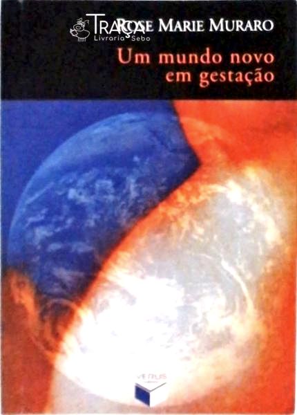Um Mundo Novo em Gestação