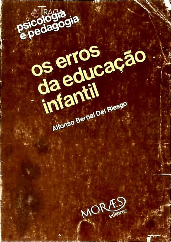 Os Erros da Educação Infantil