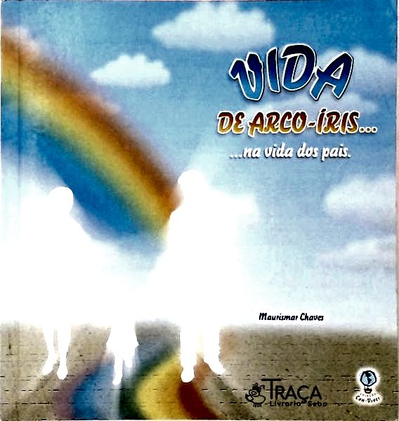 Vida de Arco-íris...