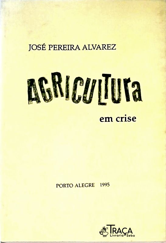 Agricultura em Crise