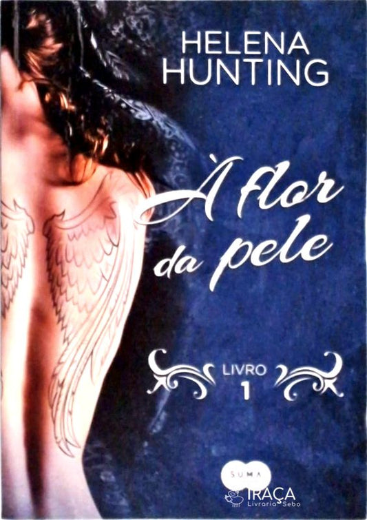 À Flor da Pele