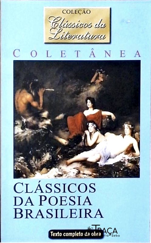 Clássicos Da Poesia Brasileira