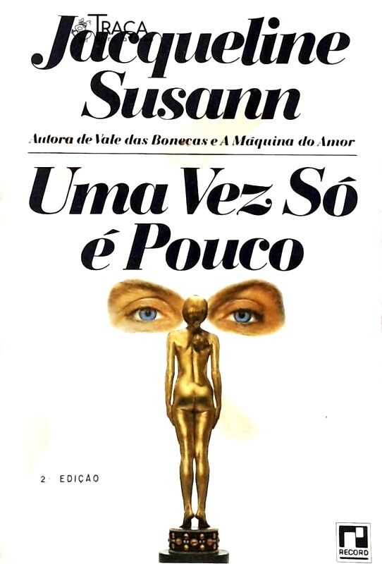 Uma Vez Só É Pouco