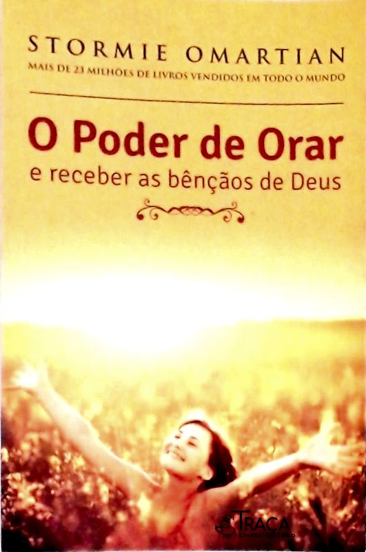 O Poder de Orar e Receber as Bençãos de Deus
