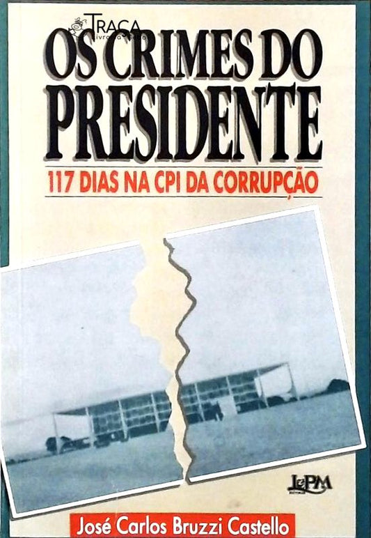 Os Crimes do Presidente
