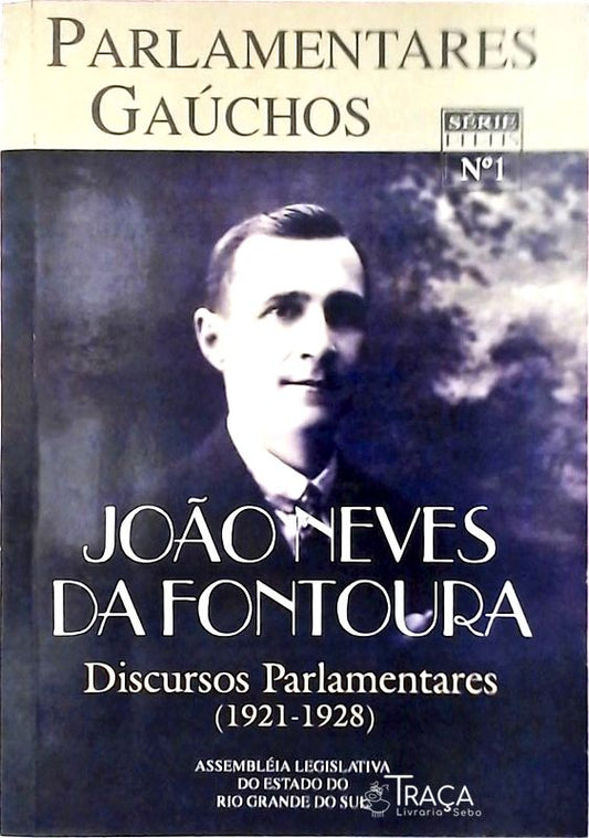 Parlamentares Gaúchos - João Neves da Fontoura