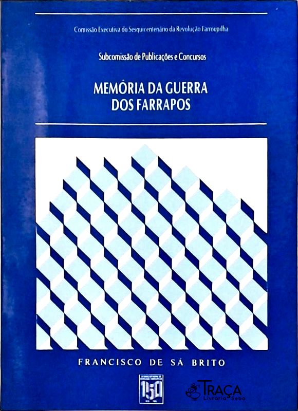 Memória da Guerra dos Farrapos