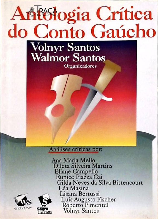 Antologia Crítica do Conto Gaúcho