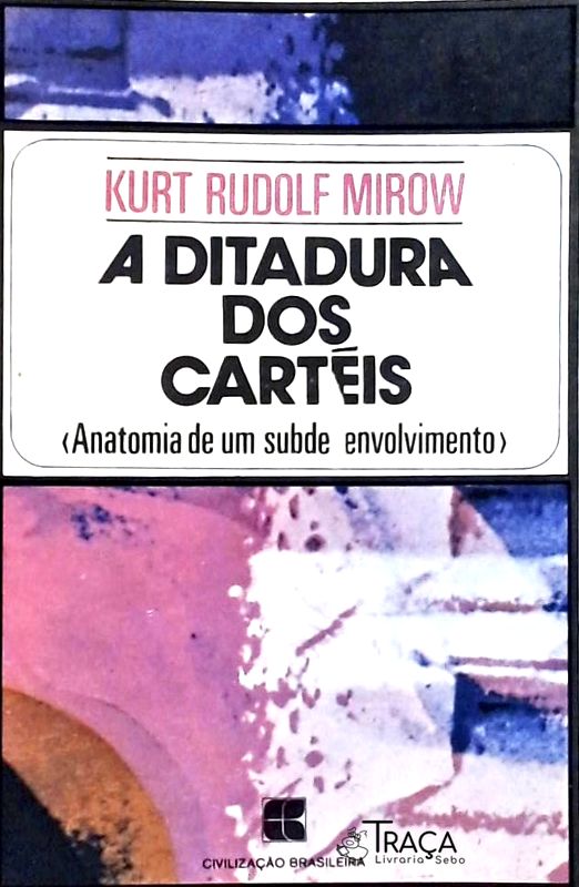 A Ditadura dos Cartéis