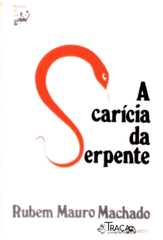 A Carícia Da Serpente