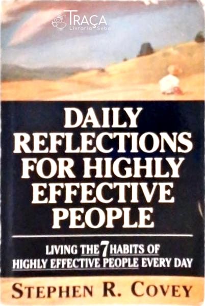 Daily Reflections For Highly Effective People