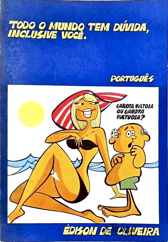 Todo Mundo Tem Dúvida, Inclusive Você - Português