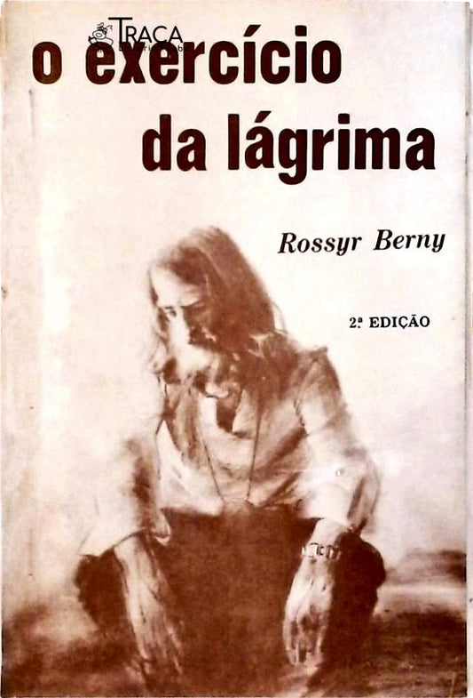O Exercício da Lágrima