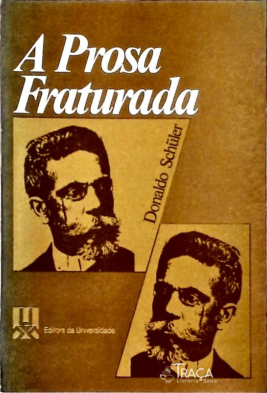 A Prosa Fraturada