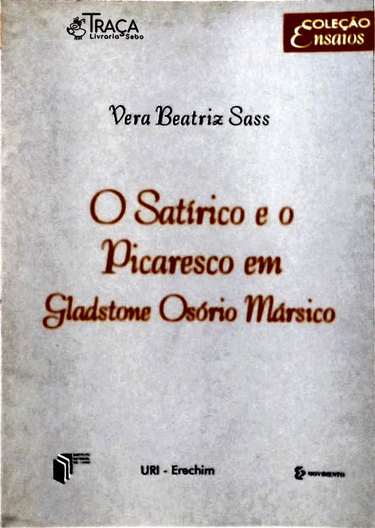 O Satírico e o Picaresco em Gladstone Osório Mársico