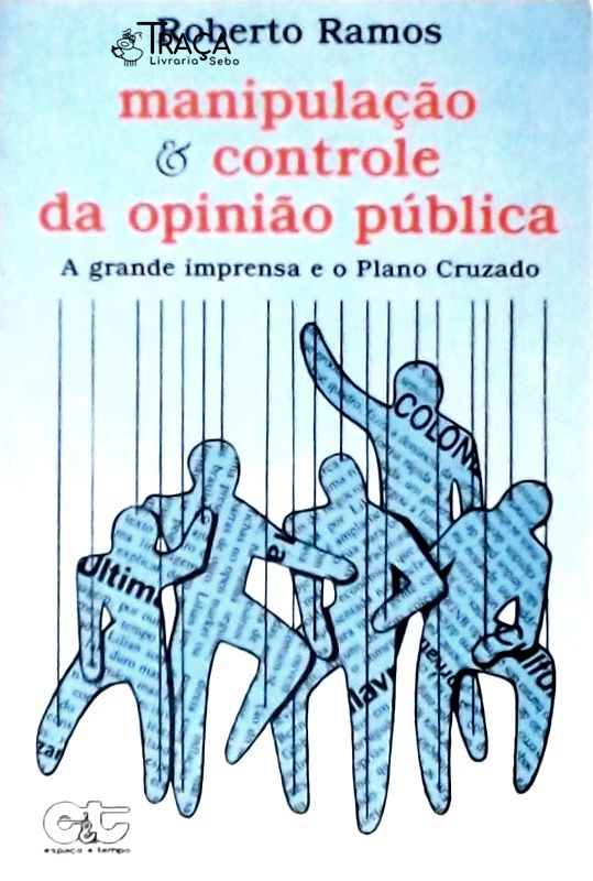 Manipulação e Controle da Opinião Pública