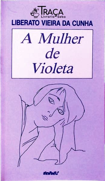 A Mulher de Violeta