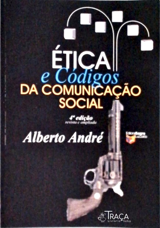 Ética e Códigos da Comunicação Social