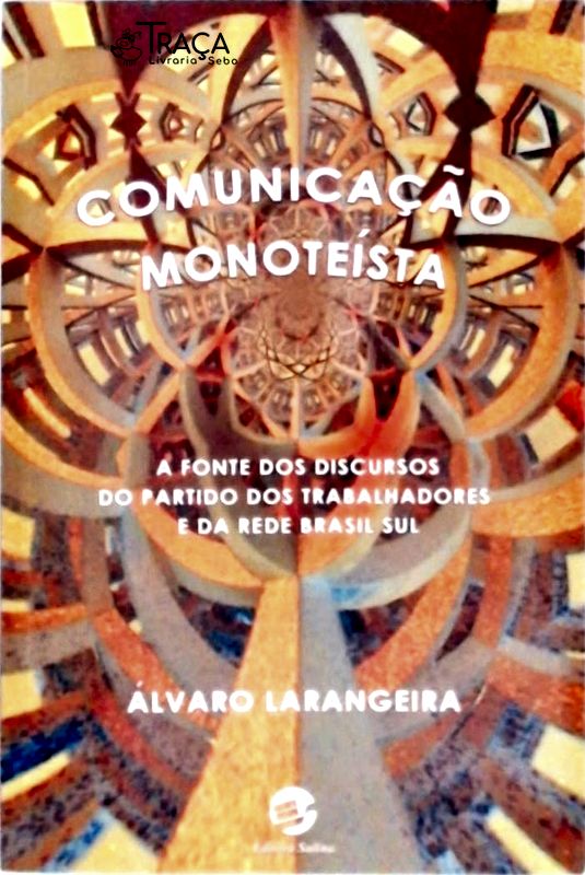 Comunicação Monoteísta