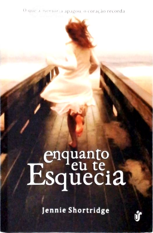 Enquanto Eu Te Esquecia
