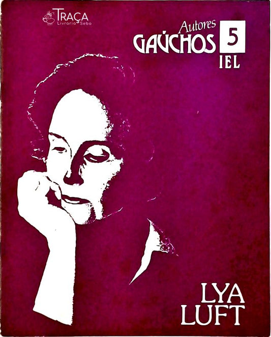Autores Gaúchos - Lya Luft