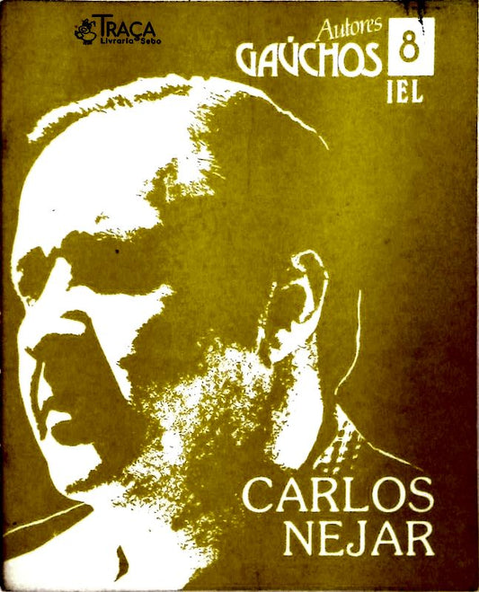 Autores Gaúchos - Carlos Nejar