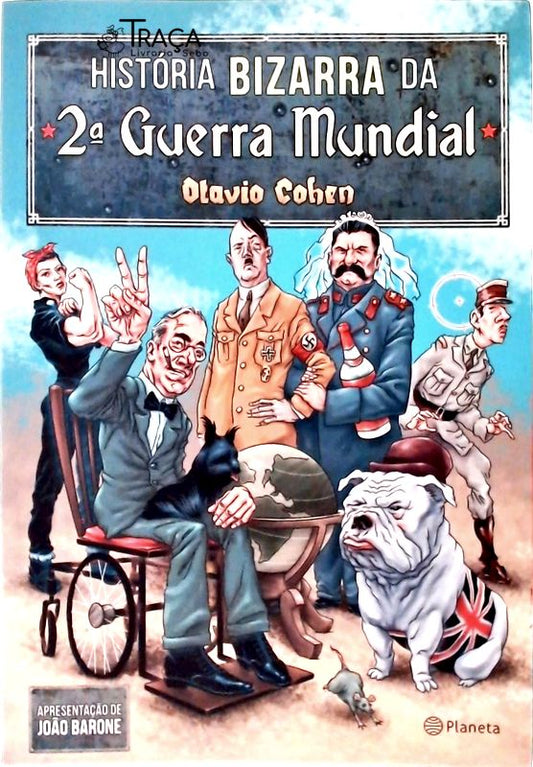 História Bizarra da 2ª Guerra Mundial