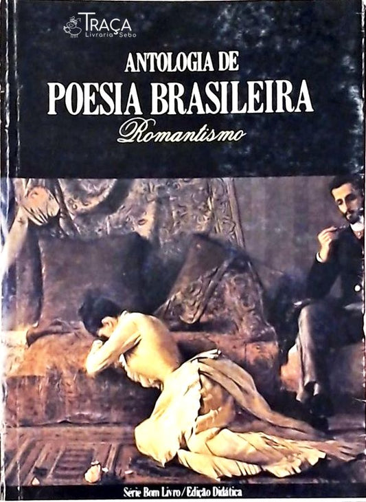 Antologia de Poesia Brasileira - Romantismo