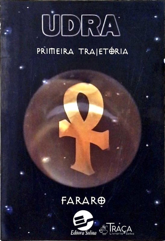 Udra - Primeira Trajetória