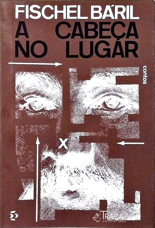 A Cabeça No Lugar