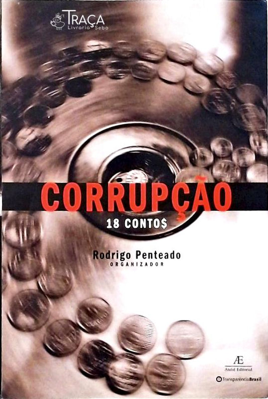 Corrupção - 18 Contos