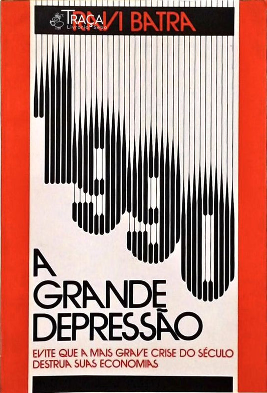 1990 - a Grande Depressão