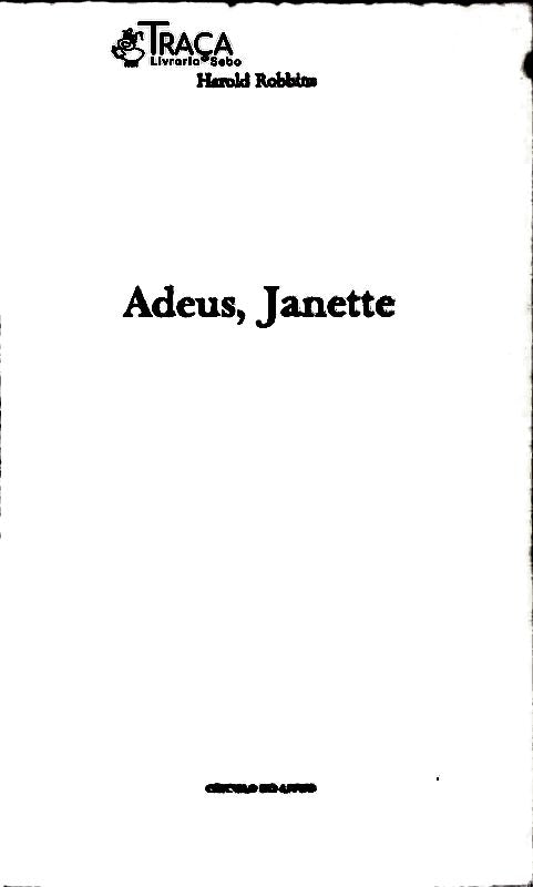 Adeus, Janette