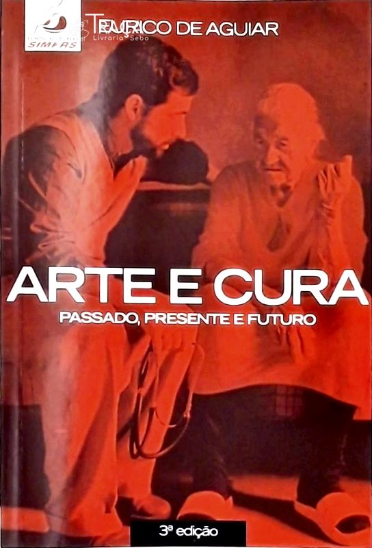 Arte e Cura - Passado, Presente e Futuro