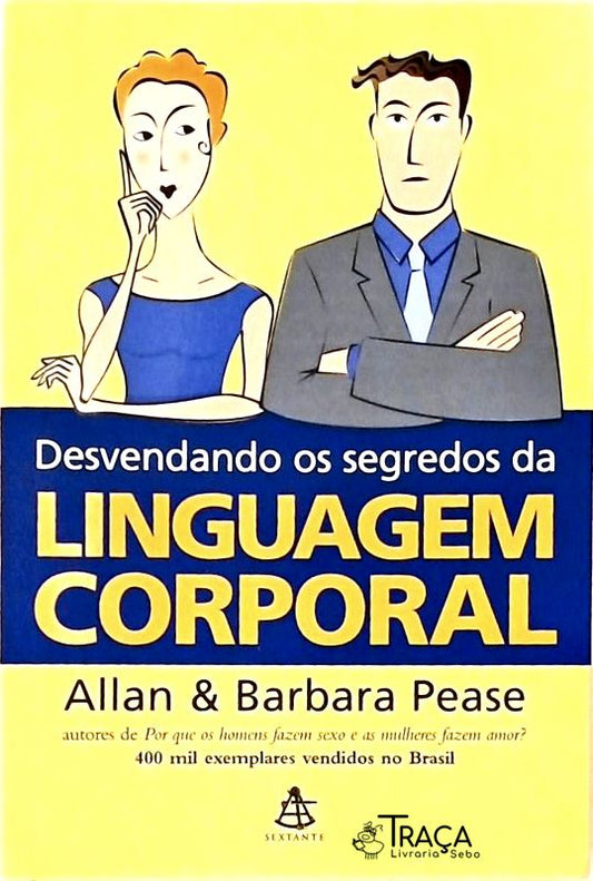 Desvendando Os Segredos Da Linguagem Corporal
