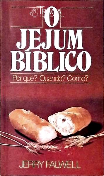 O Jejum Bíblico