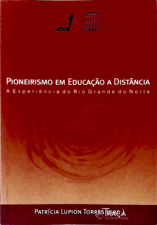 Pioneirismo em Educação a Distância