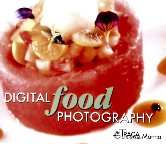 Digital Food Photography