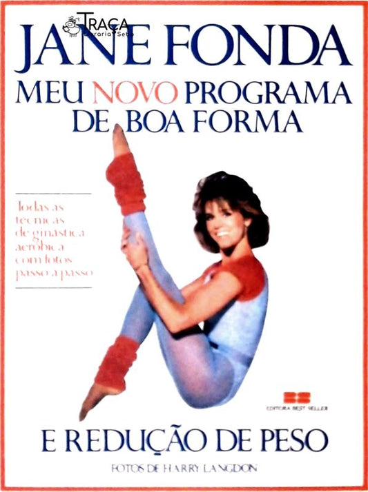 Meu Novo Programa de Boa Forma e Redução de Peso