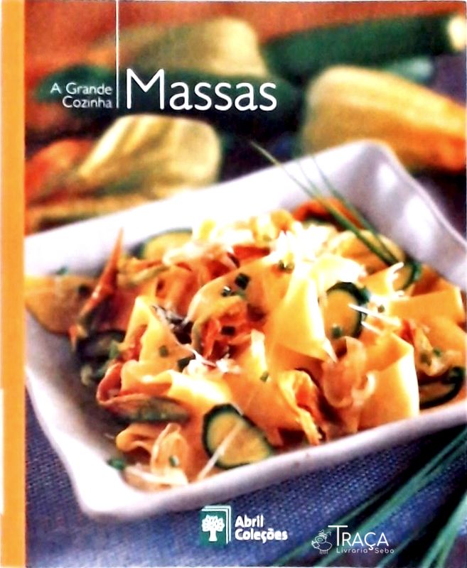 A Grande Cozinha - Massas
